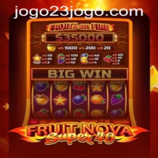 Explore the Exciting World of FruitNovaSuper40 and Master the Game